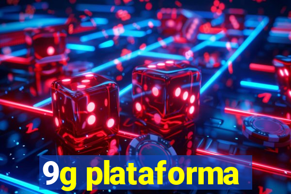 9g plataforma